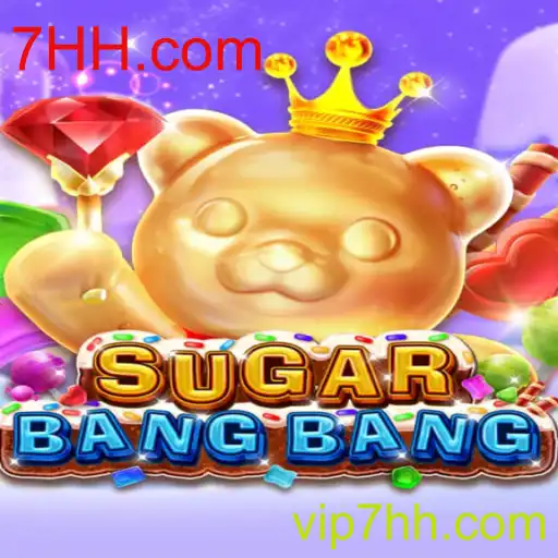 Descubra o Universo de SUGARBANGBANG: Aventura e Estratégia com 7HH.com